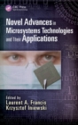 Novel Advances in Microsystems Technologies and Their Applications - Book