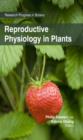 Reproductive Physiology in Plants - eBook