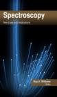 Spectroscopy : New Uses and Implications - eBook