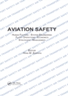 Aviation Safety, Human Factors - System Engineering - Flight Operations - Economics - Strategies - Management - eBook
