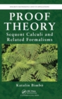 Proof Theory : Sequent Calculi and Related Formalisms - Book