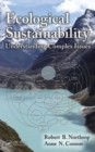 Ecological Sustainability : Understanding Complex Issues - Book