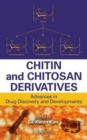 Chitin and Chitosan Derivatives : Advances in Drug Discovery and Developments - Book