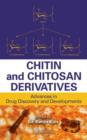 Chitin and Chitosan Derivatives : Advances in Drug Discovery and Developments - eBook