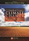 Combating Climate Change : An Agricultural Perspective - eBook