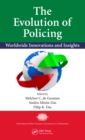 The Evolution of Policing : Worldwide Innovations and Insights - eBook