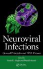 Neuroviral Infections : General Principles and DNA Viruses - Book