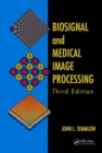 Biosignal and Medical Image Processing - Book
