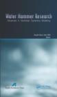 Water Hammer Research : Advances in Nonlinear Dynamics Modeling - eBook
