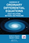 Handbook of Ordinary Differential Equations : Exact Solutions, Methods, and Problems - eBook