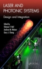 Laser and Photonic Systems : Design and Integration - Book