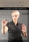 Human Factors of a Global Society : A System of Systems Perspective - eBook