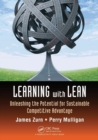 Learning with Lean : Unleashing the Potential for Sustainable Competitive Advantage - Book