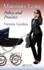Maternity Leave : Policy and Practice - Book