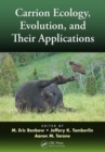 Carrion Ecology, Evolution, and Their Applications - Book