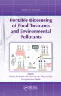 Portable Biosensing of Food Toxicants and Environmental Pollutants - eBook