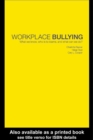 Workplace Bullying : What we know, who is to blame and what can we do? - eBook