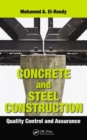 Concrete and Steel Construction : Quality Control and Assurance - Book