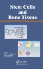 Stem Cells and Bone Tissue - Book