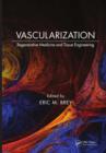 Vascularization : Regenerative Medicine and Tissue Engineering - eBook