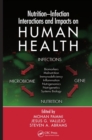 Nutrition-Infection Interactions and Impacts on Human Health - eBook