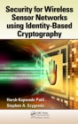 Security for Wireless Sensor Networks using Identity-Based Cryptography - eBook