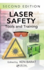 Laser Safety : Tools and Training, Second Edition - Book