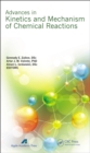 Advances in Kinetics and Mechanism of Chemical Reactions - eBook