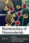 Biointeractions of Nanomaterials - Book