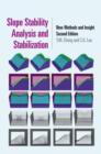 Slope Stability Analysis and Stabilization : New Methods and Insight, Second Edition - Book