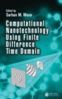 Computational Nanotechnology Using Finite Difference Time Domain - eBook