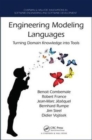 Engineering Modeling Languages : Turning Domain Knowledge into Tools - Book