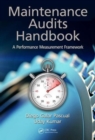 Maintenance Audits Handbook : A Performance Measurement Framework - Book