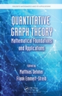 Quantitative Graph Theory : Mathematical Foundations and Applications - eBook