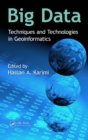 Big Data : Techniques and Technologies in Geoinformatics - eBook