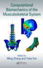 Computational Biomechanics of the Musculoskeletal System - eBook