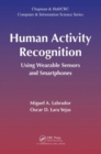 Human Activity Recognition : Using Wearable Sensors and Smartphones - Book