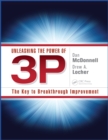 Unleashing the Power of 3P : The Key to Breakthrough Improvement - eBook