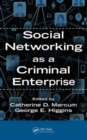 Social Networking as a Criminal Enterprise - Book