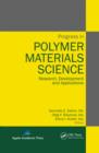 Progress in Polymer Materials Science : Research, Development and Applications - eBook