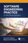 Software Engineering Practice : A Case Study Approach - eBook