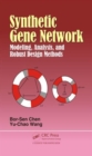 Synthetic Gene Network : Modeling, Analysis and Robust Design Methods - Book