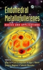 Endohedral Metallofullerenes : Basics and Applications - Book