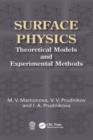 Surface Physics : Theoretical Models and Experimental Methods - eBook