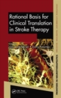 Rational Basis for Clinical Translation in Stroke Therapy - Book