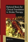 Rational Basis for Clinical Translation in Stroke Therapy - eBook