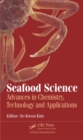 Seafood Science : Advances in Chemistry, Technology and Applications - eBook