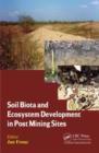Soil Biota and Ecosystem Development in Post Mining Sites - eBook