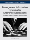Management Information Systems for Enterprise Applications : Business Issues, Research and Solutions - Book