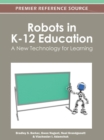 Robots in K-12 Education : A New Technology for Learning - Book